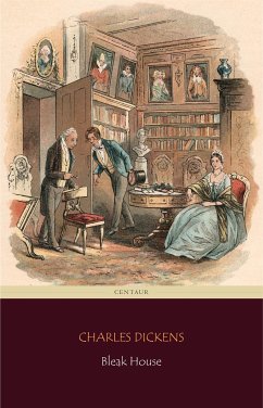 Bleak House (Centaur Classics) [The 100 greatest novels of all time - #49] (eBook, ePUB) - Dickens, Charles