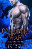 Chaotic War (Dragons of Ares, #3) (eBook, ePUB)