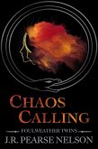 Chaos Calling (Foulweather Twins, #2) (eBook, ePUB)