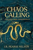 Chaos Calling (Foulweather Twins, #2) (eBook, ePUB)