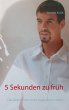 5 Sekunden zu früh (eBook, ePUB) - Bild 1