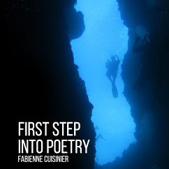First Step Into Poetry (eBook, ePUB) - Cuisinier, Fabienne