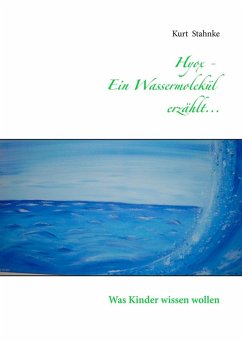 Hyox - Ein Wassermolekül erzählt... (eBook, ePUB)