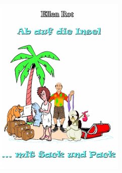 Ab auf die Insel mit Sack und Pack (eBook, ePUB)