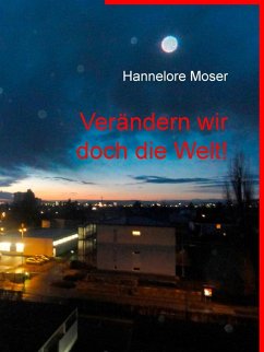 Cover Verändern wir doch die Welt! (eBook, ePUB)