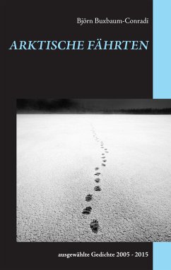 Arktische Fährten (eBook, ePUB) - Buxbaum-Conradi, Björn