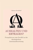 Aushalten und Ertragen? (eBook, PDF)