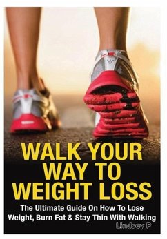 Walk Your Way To Weight Loss - Pylarinos, Lindsey