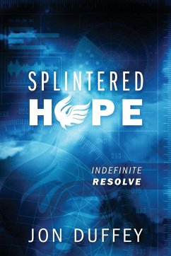 Splintered Hope - Duffey, Jon