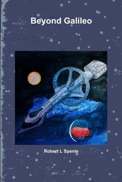 Beyond Galileo - Spenle, Robert