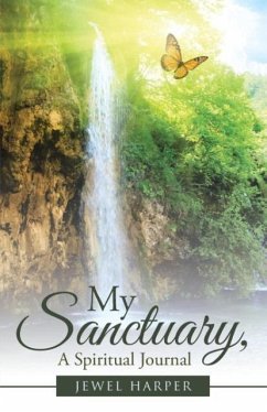 My Sanctuary, A Spiritual Journal - Harper, Jewel