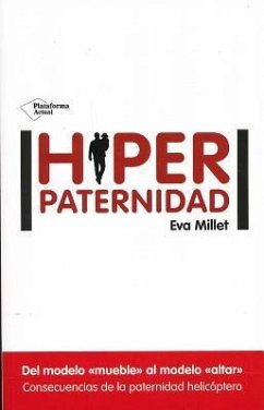 SPA-HIPERPATERNIDAD - Millet, Eva