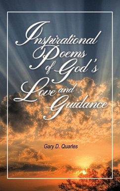 Inspirational Poems of God's Love and Guidance - Quarles, Gary D.