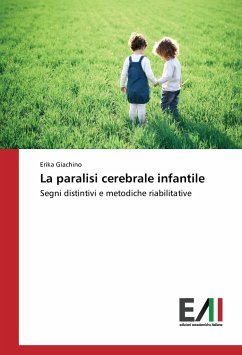 La paralisi cerebrale infantile - Giachino, Erika