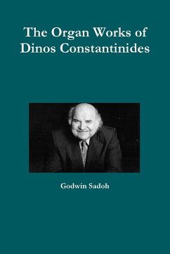 The Organ Works of Dinos Constantinides - Sadoh, Godwin