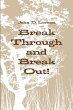 Break Through and Break Out! - Bild 1
