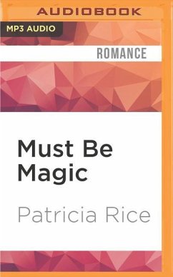 Must Be Magic - Rice, Patricia