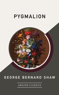 Pygmalion - Shaw, George Bernard