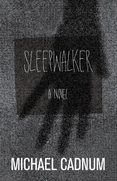 Sleepwalker - Cadnum, Michael