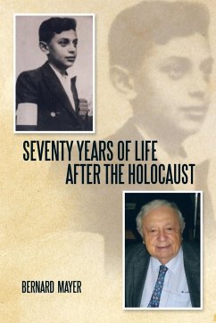 Seventy Years of Life After the Holocaust - Mayer, Bernard