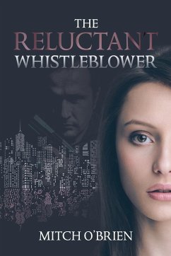 The Reluctant Whistleblower - O'Brien, Mitch