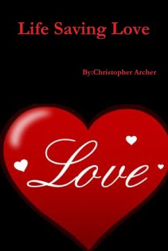 Life Saving Love - Archer, Christopher