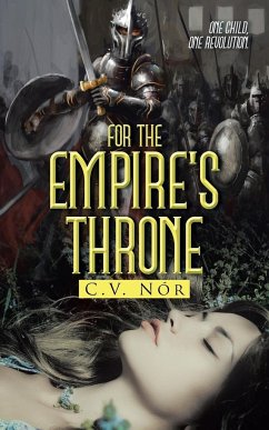 For the Empire's Throne - Nór, C. V.