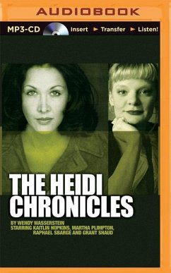 The Heidi Chronicles - Wasserstein, Wendy