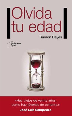 Olvida tu edad - Bayés, Ramón