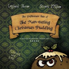 The Unpleasant Tale of the Man-eating Christmas Pudding - Perree, Leyland