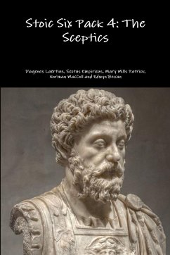 Stoic Six Pack 4 - Laërtius, Diogenes; Empiricus, Sextus; Patrick, Mary Mills