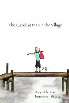 The Luckiest Man in the Village - Cann, John