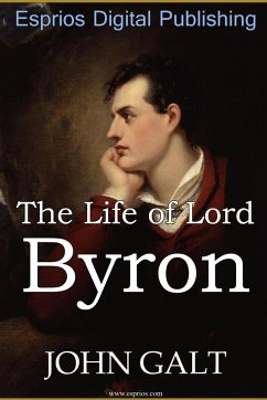 The Life of Lord Byron - Galt, John