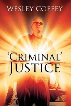 'Criminal' Justice - Coffey, Wesley