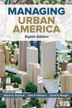 Managing Urban America - England, Robert E; Pelissero, John P; Morgan, David R