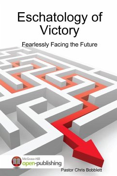 Eschatology of Victory - Bobblett, Chris