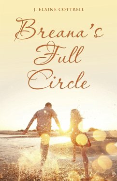 Breana's Full Circle - Cottrell, J. Elaine