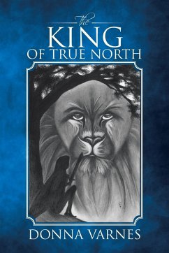 The King of True North - Varnes, Donna