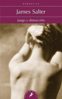 Juego y Distraccion - Salter, James