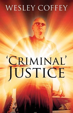 'Criminal' Justice - Coffey, Wesley