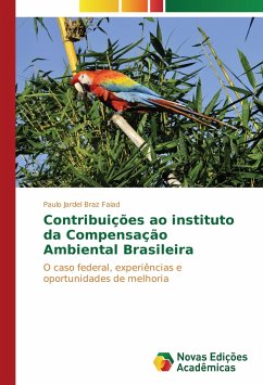 Contribuições ao instituto da Compensação Ambiental Brasileira
