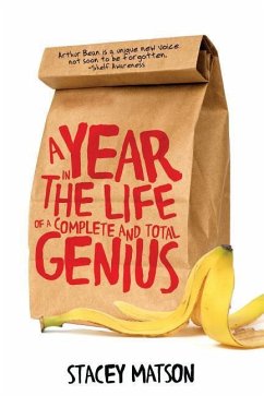 A Year in the Life of a Complete and Total Genius - Matson, Stacey