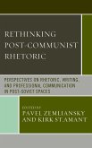 Rethinking Post-Communist Rhetoric