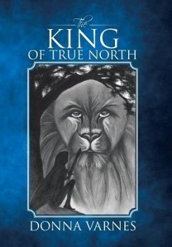 The King of True North - Varnes, Donna