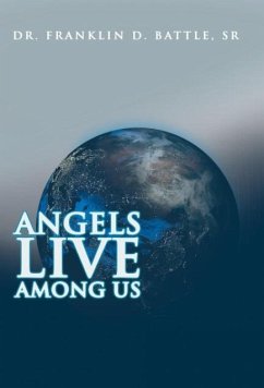 Angels Live among Us - Battle Sr, Franklin D.