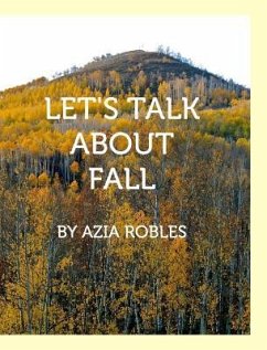 Let's Talk About Fall - Robles, Azia