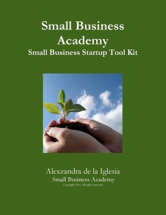 Small Business Academy Small Business Startup Kit - De La Iglesia, Alexzandra
