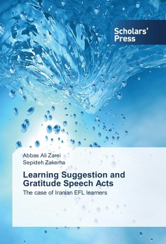 Learning Suggestion and Gratitude Speech Acts - Zarei, Abbas Ali;Zakerha, Sepideh