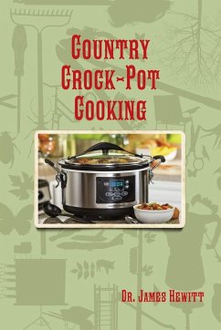 Country Crock-Pot Cooking - Hewitt, James