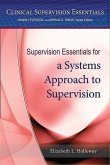 Supervision Essentials for a Systems Approach to Supervision